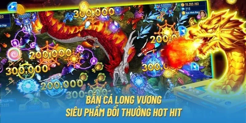 Chiến thuật chơi bắn cá long vương